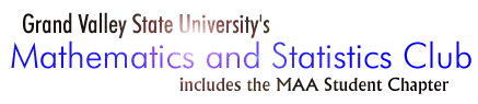 GVSU Mathematics & Statistics Club