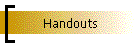 Handouts