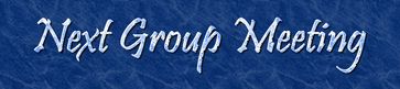 Next Group Meeting