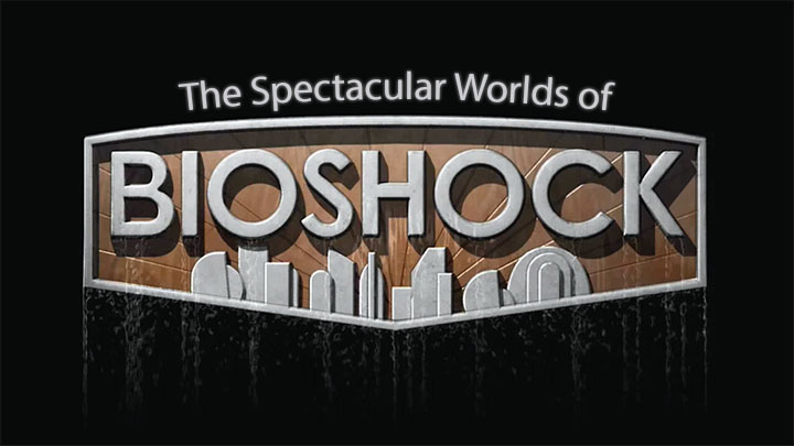 The Worlds of Bioshock header