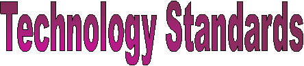 Technology Standards